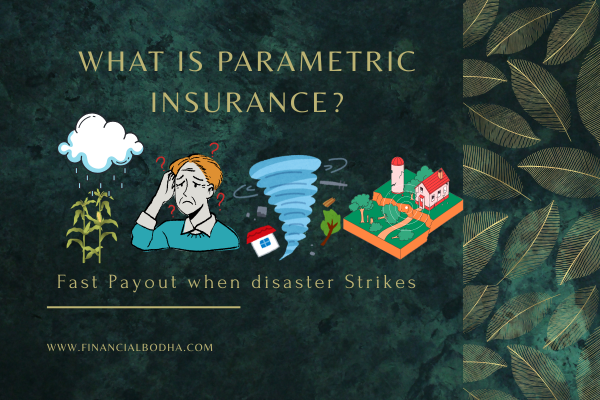 Parametric Insurance Explained – Faster Payouts